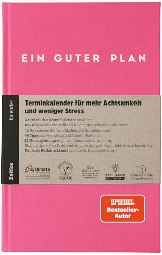 Ein guter Plan Zeitlos – Ganzheitlicher Terminkalender für mehr Achtsamkeit und weniger Stress – Undatierter Wochenplaner mit 56 Tipps und Zitaten ohne Kitsch (Flamingo)