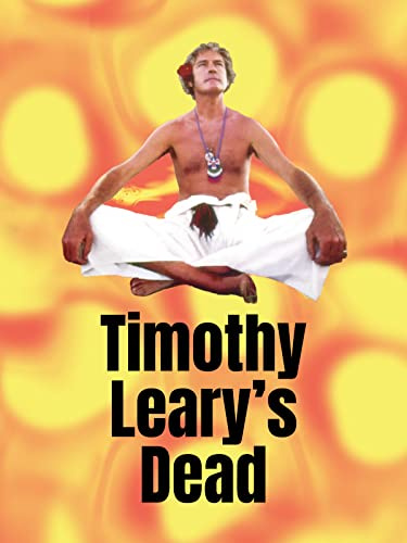 Timothy Leary's Dead