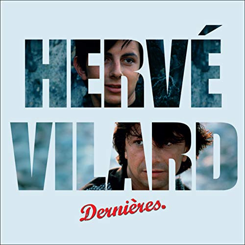 Herve Vilard - Dernieres