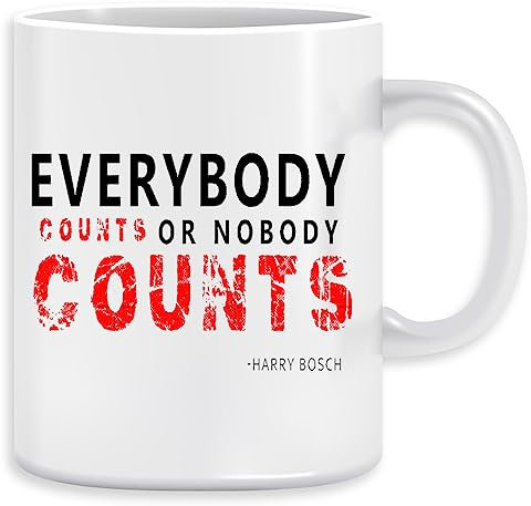 Everybody Counts Or Nobody Counts Kaffeebecher Becher Tassen Ceramic Mug Cup