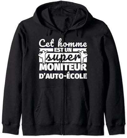 Super moniteur d’auto-école cadeau drôle Sweat à Capuche