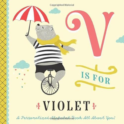 V is for Violet: A Personalized Alphabet Book All About You! (Personalized Children's Book)
