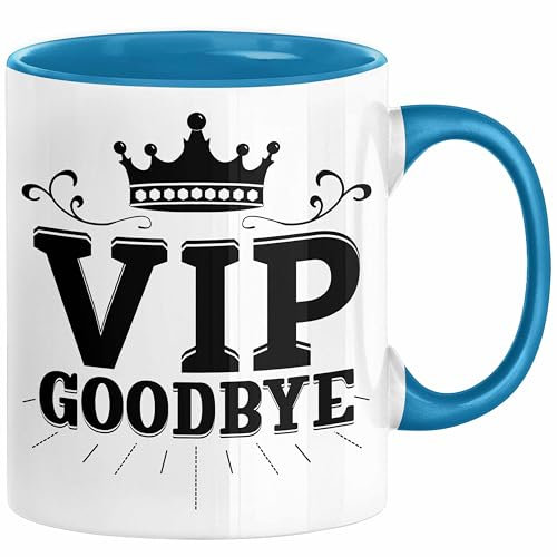Trendation - VIP Goodbye Tasse Geschenk Abschied Jobwechsel Abschiedsgeschenk Kollegin Kolege Neuer Job (Blau)