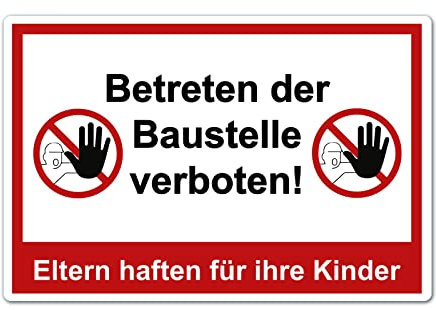 Betreten der Baustelle verboten Eltern haften für ihre Kinder Schild 20 x 30 cm aus stabiler PVC Hartschaumplatte 3mm mit UV-Schutz von STROBO