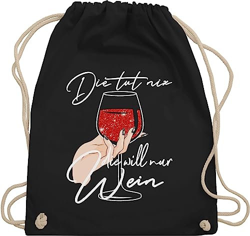Turnbeutel Rucksack - Frauen Geschenk Damen - Die tut nix die will nur Wein - Glitzereffekt - weiß - Unisize - Schwarz - für liebhaber typisch frau alki stoffbeutel glitzer baumwollrucksack