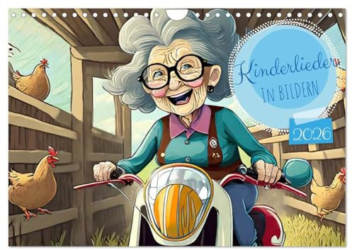 Kinderlieder - In Bildern (Wandkalender 2026 DIN A4 quer), CALVENDO Monatskalender: Tauchen Sie ein in die magische Welt der Kinderlieder, welche von ... zum Leben erweckt werden. (CALVENDO Spass)