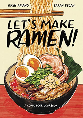 Let's Make Ramen!: A Comic Book Cookbook (English Edition)