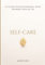 Self-care: le guide incontournable pour prendre soin de soi