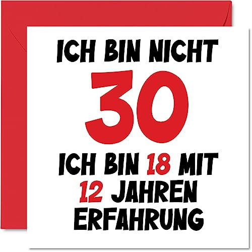 30. Geburtstagskarte Lustig für Männer Frauen Ihn Sie - Ich Bin 18 und 12 Jahre Erfahrung - Lustiger Dreißig Dreißigster Alles Gute Zum Karte Geburtstag, 145mm Scherzen Glückwunschkarten