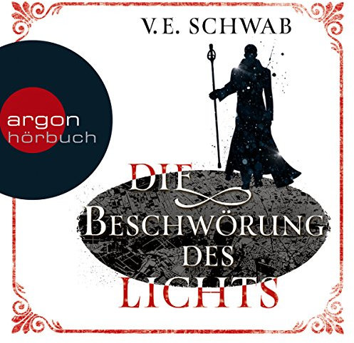 Die Beschwörung des Lichts: Weltenwanderer-Trilogie 3