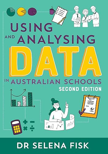 Using and Analysing Data in Australian Schools (English Edition)