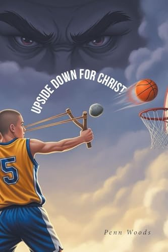 UPSIDE DOWN FOR CHRIST