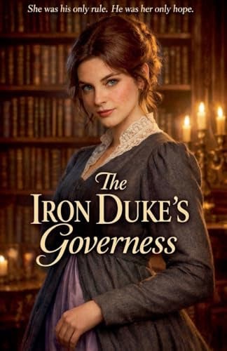 The Iron Duke's Governess