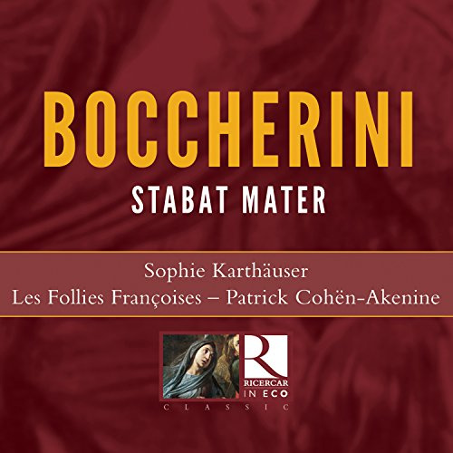 Boccherini: Stabat Mater G.532 / Quartett in G-Moll Op. 24