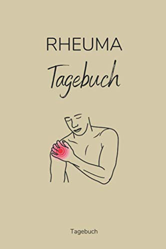 Rheuma Tagebuch: Rheumatagebuch A5 – Schmerztagebuch zum Ausfüllen I Schmerzdokumentation - Symptome verstehen, Muster erkennen I Chronische Gelenkschmerzen