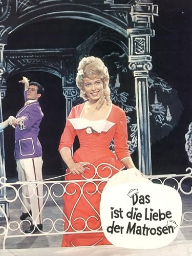 Das ist die Liebe der Matrosen