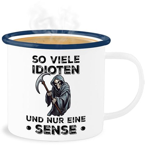 Emaille Becher Blechbecher - Statement - So viele Idioten und nur eine Sense - Geschenk Arbeit Büro Kollegen - 300 ml - Weiß Blau - statements tasse frohes neues jahr kaffeebecher new year blech