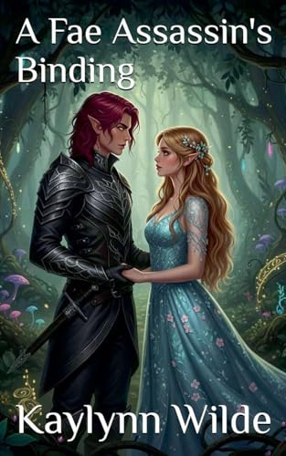A Fae Assassin's Binding (Star Crossed Fae, Band 4)