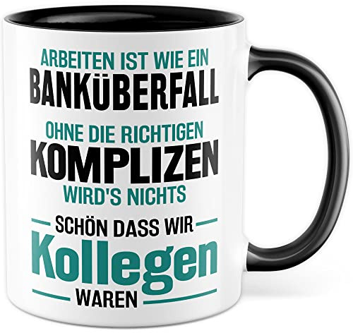 Jobwechsel Tasse Abschiedsgeschenk Kaffeetasse Spruch lustiger Kaffee-Becher Abschied Kollege Ruhestand Geschenkidee Rente Geschenk Büro Arbeit Humor Schön dass wir Kollegen waren (Weiß/Schwarz)