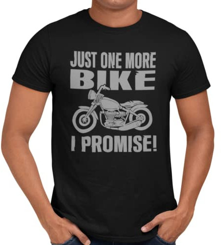 Getting Shirty Just One More Bike Promise Funny Motorbike Lover Biker Gift for Men Unisex T-Shirt (as8, Alpha, m, Regular, Regular) Black