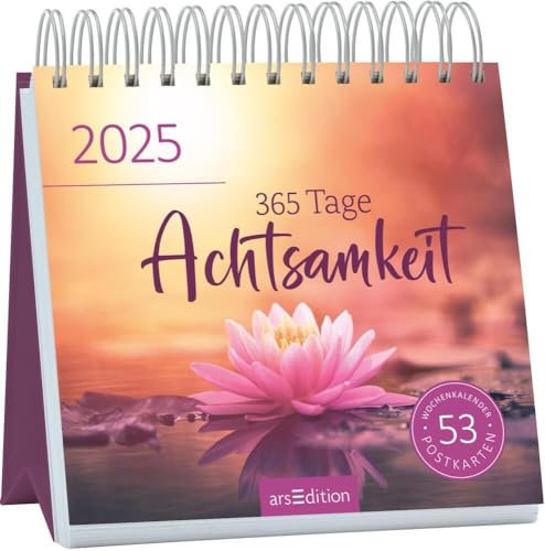 365 Tage Achtsamkeit - Postkartenkalender 2025 - arsEdition-Verlag - Aufstellbar - Wochenkalender mit 53 Postkarten für achtsame Momente - 17 cm x 17 cm