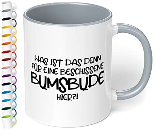 True Statements Tasse Was ist das denn für eine beschissene Bumsbude hier - Büro Kaffeetasse mit Spruch für Kollegen - beidseitig bedruckt - spülmaschinenfest, innen grau