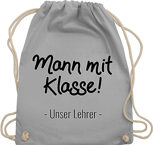 Turnbeutel Rucksack - Taschen - Mann mit Klasse Unser Lehrer - Unisize - Hellgrau - tasche teacher guter beutel geschenk für referendariat bester geschenke lehrergeschenke lehrergeschenk