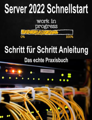 Server 2022 Schnellstart: Schritt für Schritt Anleitung