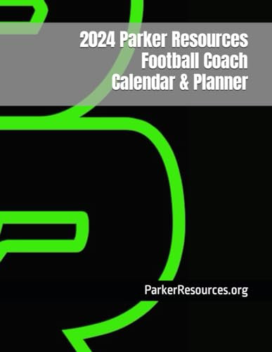 2024 Parker Resources Football Coach Calendar & Planner