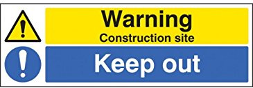 Caledonia Signs 16404M Warning Construction Site Keep Out Sign, Rigid Plastic, 600 mm x 200 mm