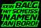 HR-WERBEDESIGN 1x Kein Balg mit scheiß Namen an Bord Aufkleber Sticker Tuning OEM JDM Scheiss v
