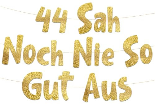 Lustige Banner, 44 sah noch nie so gut aus, Partyzubehör zum 44. Geburtstag