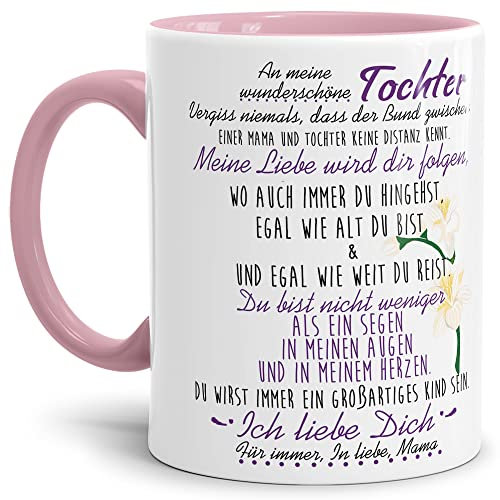 Tasse mit Spruch von der Mama für die Tochter - Kaffeetasse/Familie/Geschenk-Idee/Mug/Cup/Innen & Henkel Rosa