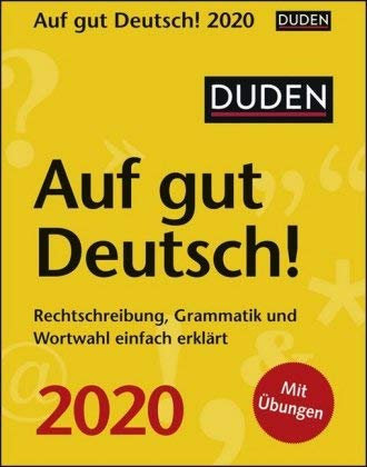 Auf gut Deutsch! Duden - Kalender 2020 - Rechtschreibung, Grammatik und Wortwahl einfach erklärt - Harenberg-Verlag - Tagesabreißkalender - 11 cm x 14 cm
