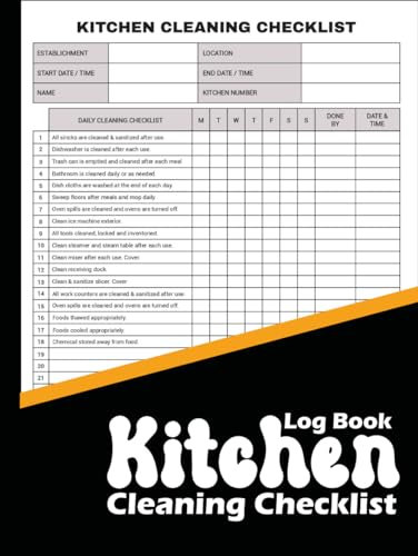 Kitchen Cleaning Checklist Log Book: For Commercial Restaurants, and Catering Services