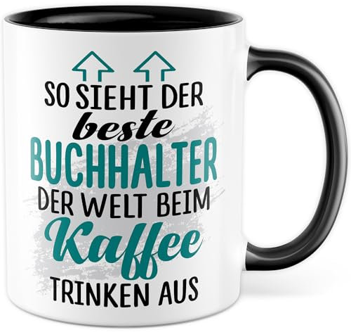 Buchhalter Tasse Buchhalter Geschenk So sieht der beste Buchhalter der Welt aus Geschenkidee Kaffee-Becher Beruf Kaffeetasse lustig