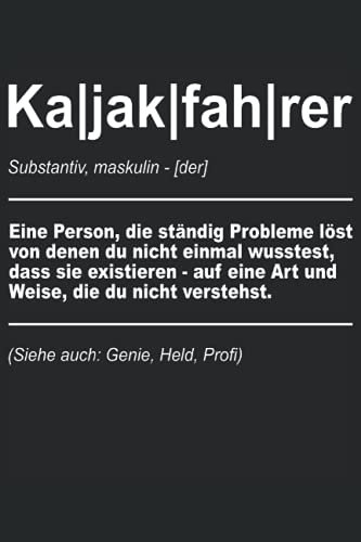 Kajak Wassersport Paddeln Kajakfahren lustig Kajakfahrer Notizbuch
