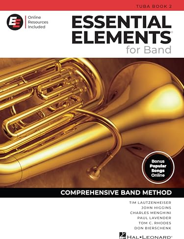 Essential Elements for Band – Tuba Buch 2 mit Online-Ressourcen | Umfassende Band-Methode | Tuba-Noten und Songbook für Lehrer und Schüler | EEI-Zugang für Übung und Aufführung: With Eei