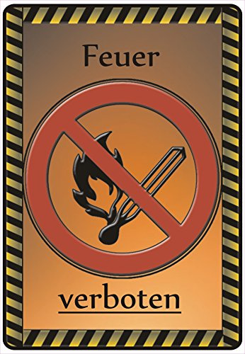 Schild Hinweisschild Hinweis Feuer verboten Brand Gefahr Brandgefahr SOS Not