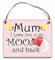 HmHome Holzschild mit Aufschrift Mum I Love You To The Moon And Back, Rosa