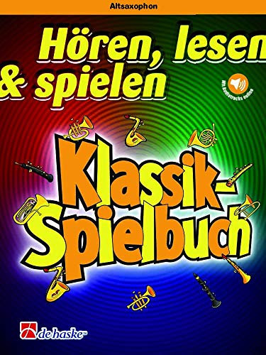 Hören, Lesen & Spielen - Klassik-Spielbuch für Altsaxophon und Klavier - ISBN 9789043154833 - Musiknoten - 36 Seiten