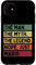 iPhone 11 The Man The Myth The Legend NOPE Just Mario Funny Quote Case