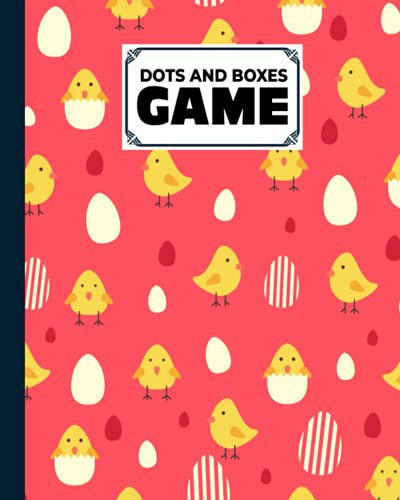 Dots And Boxes Game: Chicken And Eggs Cover Dots And Boxes Game, A Classic Strategy Game - Large and Small Playing Squares, 120 Pages, size 8 x 10 by Florian Benz