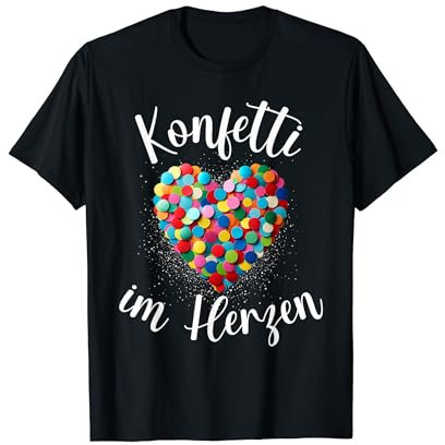 Konfetti im Herzen Fasching Konfetti Kostüm Karneval Outfit T-Shirt