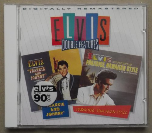 Elvis Double Features: Frankie and Johnny & Paradise, Hawaiian Style