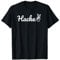 Hacke Dicht - Hackedicht in weiß Alkohol Party Partnerlook T-Shirt