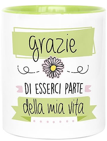 LA MENTE ES MARAVILLOSA - Keramiktasse mit Phrase |Grazie di Esserci Parte della Mia Vita| 330 ml, Originelles Geschenk für Eine Besondere Person, Tasse Kaffee und Tee