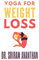 YOGA FOR WEIGHT LOSS: Yoga for Everybody