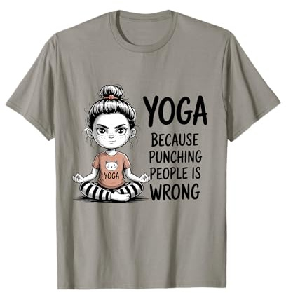 Yoga, Weil es falsch ist, Menschen zu Schlagen, Meditation T-Shirt