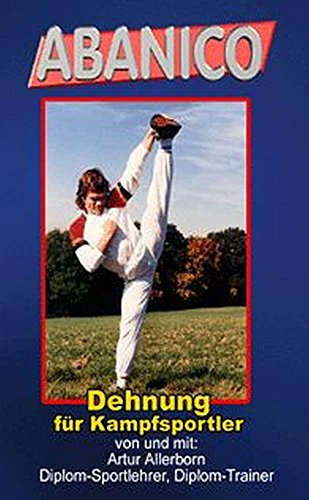 Abanico Dehnung für Kampfsportler deutsch
